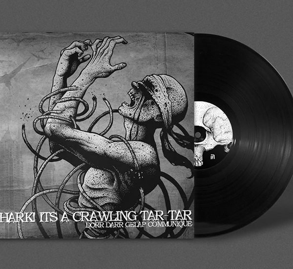 Reissue Album Hark! Its A Crawling Tar-tar – “Dorr Darr Gelap Communique”