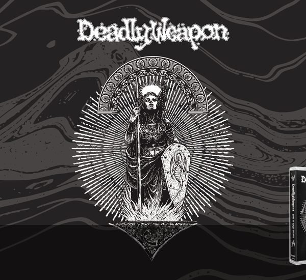 Deadly Weapon – Hell Or High Water