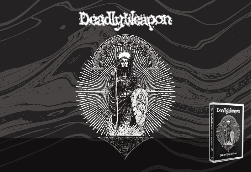 Deadly Weapon – Hell Or High Water