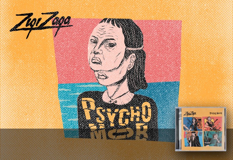 ZIGI ZAGA – PSYCHO MOB