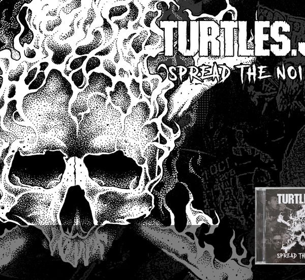 SPREAD THE NOISE: TURTLES JR KEMBALI DENGAN ALBUM BARU
