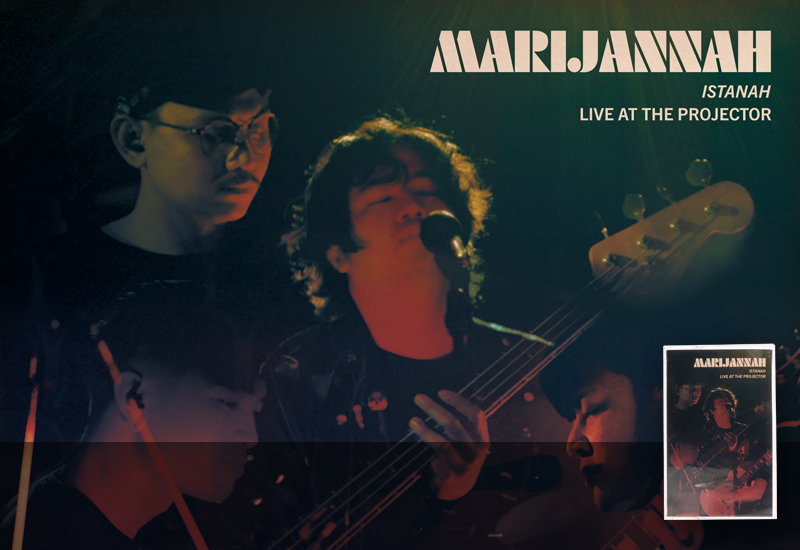 MARIJANNAH; ISTANAH LIVE AT THE PROJECTOR